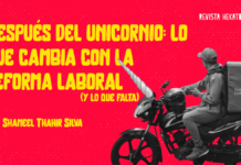 Después del unicornio: lo que cambia con la reforma laboral (y lo que falta)