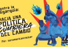 Contra la oligarquía: hacia una política cumbiera del cambio