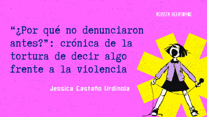 jessica castano urdinola_revista hekatombe_por que no denunciaron antes