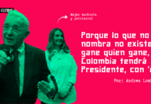 Gane quien gane, Colombia tendrá Presidente, con ‘e’