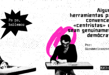 Algunas herramientas para convencer a «centristas» que sean genuinamente demócratas