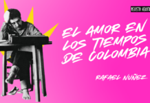 El amor en los tiempos de Colombia