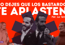 No dejes que los bastardos te aplasten