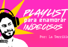 Playlist para enamorar indecisos
