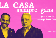 La casa siempre gana